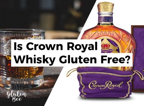 does crown royal have gluten.